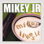 Mikey Likes It