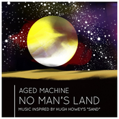 No Man's Land: Music Inspired by Hugh Howey's "Sand"