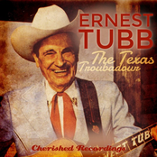 The Texas Troubadour by Ernest Tubb