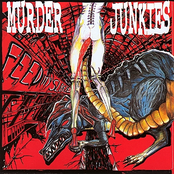 Waking Up In A Pool Of Piss by Murder Junkies