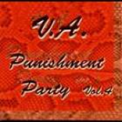 Punishment Party Vol.4