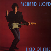 Richard Lloyd: Field Of Fire