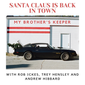 My Brother's Keeper: Santa Claus Is Back in Town