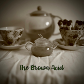 The Brown Acid