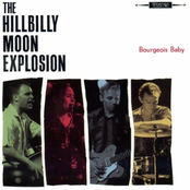 Bourgeois Baby by The Hillbilly Moon Explosion