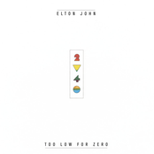 Elton John: Too Low For Zero