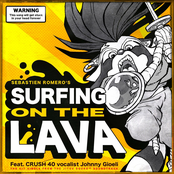 Surfing on the Lava