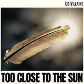 Too Close To The Sun