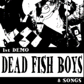 Dead Fish Boys