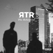 RTR: The Rehearsal