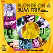 Blonde On A Bum Trip: Original Soundtrack