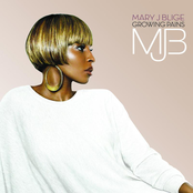 Work In Progress (growing Pains) by Mary J. Blige