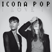 Icona Pop: I Love It