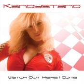 Kandystand - 'Watch Out Here I Come'