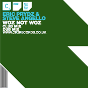 Eric Prydz & Steve Angello - Woz Not Woz