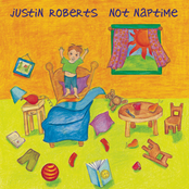 Not Naptime by Justin Roberts