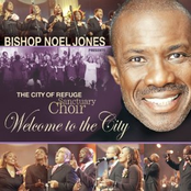 Bishop Noel Jones & The City Of Refuge Sanctuary Choir