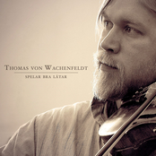 Thomas von Wachenfeldt spelar bra låtar