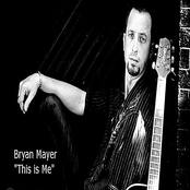 Bryan Mayer: This Is Me
