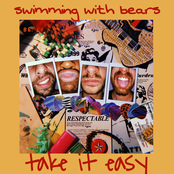 Swimming with Bears: Take It Easy