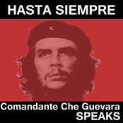 Hasta Siempre - Comandante Che Guevara Speaks