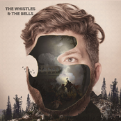 The Whistles and the Bells