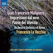 Malipiero: Impressioni dal vero - Pause del silenzio