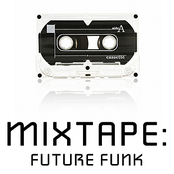 Mixtape: Future Funk