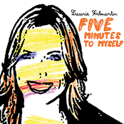 Laurie Kilmartin: Five Minutes to Myself