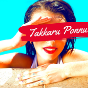 Takkaru Ponnu (feat. Achu, Tish & Suhaas) - Single