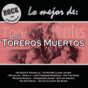 Los Toreros Muertos: Rock En Español - Lo Mejor De Toreros Muertos
