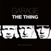 Garage by The Thing