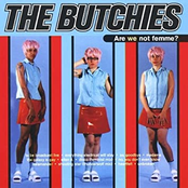 The Butchies - The Galaxy Is Gay