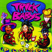 trick babys!