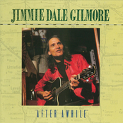 Treat Me Like A Saturday Night by Jimmie Dale Gilmore