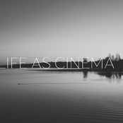 Life as Cinema