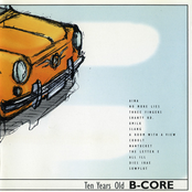 ten years old b-core