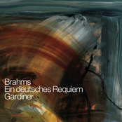 John Eliot Gardiner: Brahms: Ein Deutsches Requiem