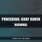 Narwhal (From "Punishing: Gray Raven") [Rock Version]