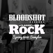 Bloodshot Records x Classic Rock Magazine Spring 2020 Sampler