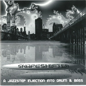 Shapeshifter - A Jazzstep Injection Into Drum & Bass