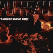 It's Gotta Be Voodoo, Baby!