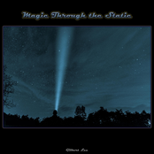 Magic Through the Static