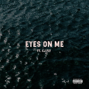 Eyes On Me (feat. CJ Fly)