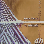 Time Heals No Wounds