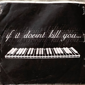 If It Doesn't Kill You