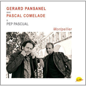 gerard pansanel  avec pascal comelade & pep pascual