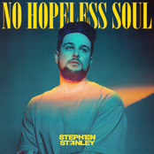 Stephen Stanley: No Hopeless Soul