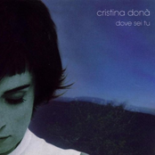 Dove Sei Tu by Cristina Donà