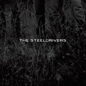 The Steeldrivers: The Steeldrivers